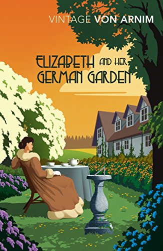 Elizabeth and her German Garden (Vintage Classics)